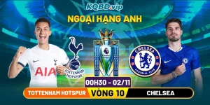 Soi-Kèo-Tottenham-Hotspur-Vs-Chelsea-00h30-02_11-Vòng-10-Ngoại-Hạng-Anh