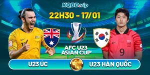 Soi Kèo U23 Úc vs U23 Hàn Quốc 22h30 17_01 - Tứ Kết VCK U23 Châu Á 2026
